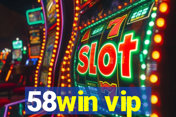 58win vip